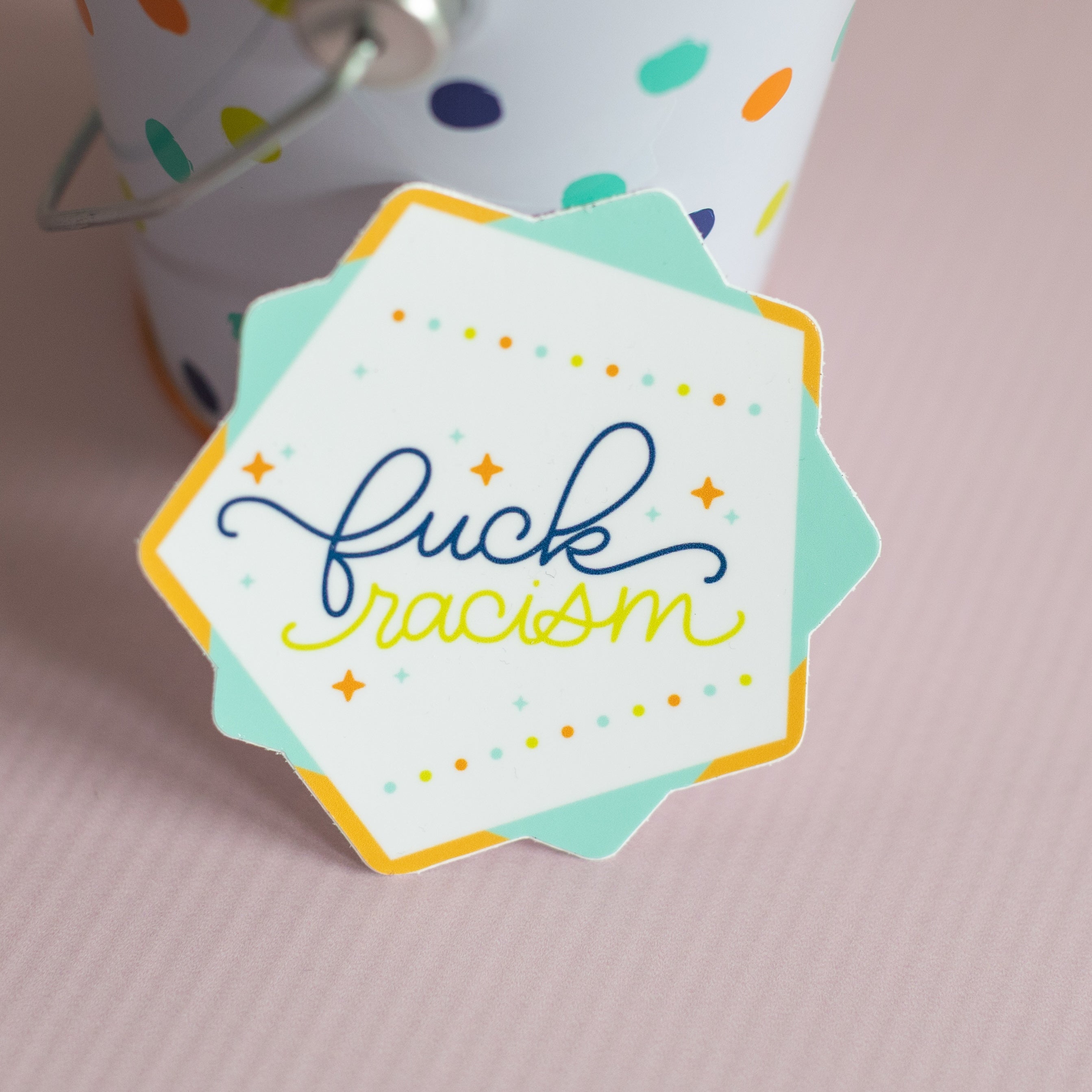Fuck Racism Glossy Waterproof Sticker